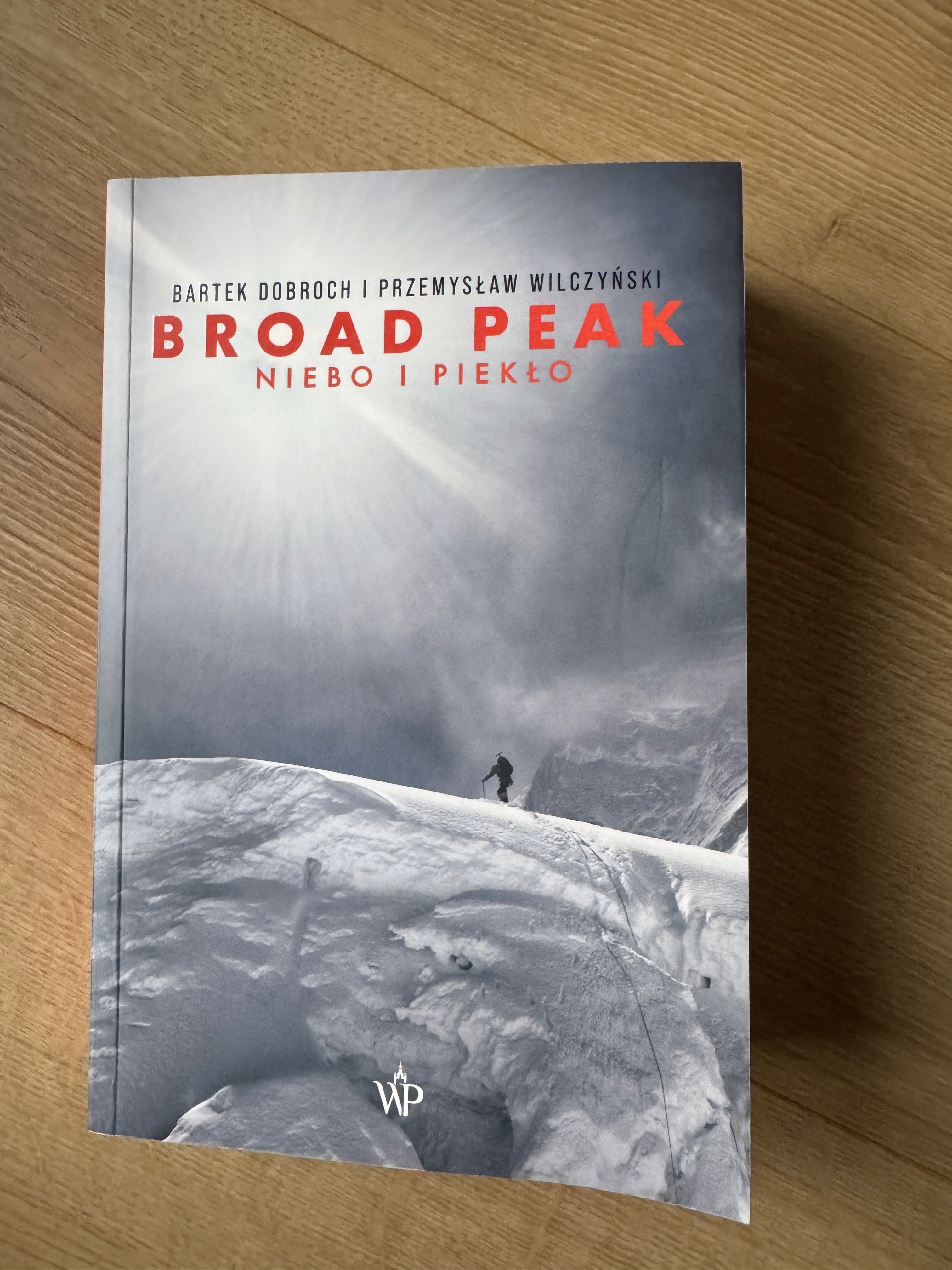 „Broad Peak. Niebo i piekło” B. Dobroch i P. Wilczyński