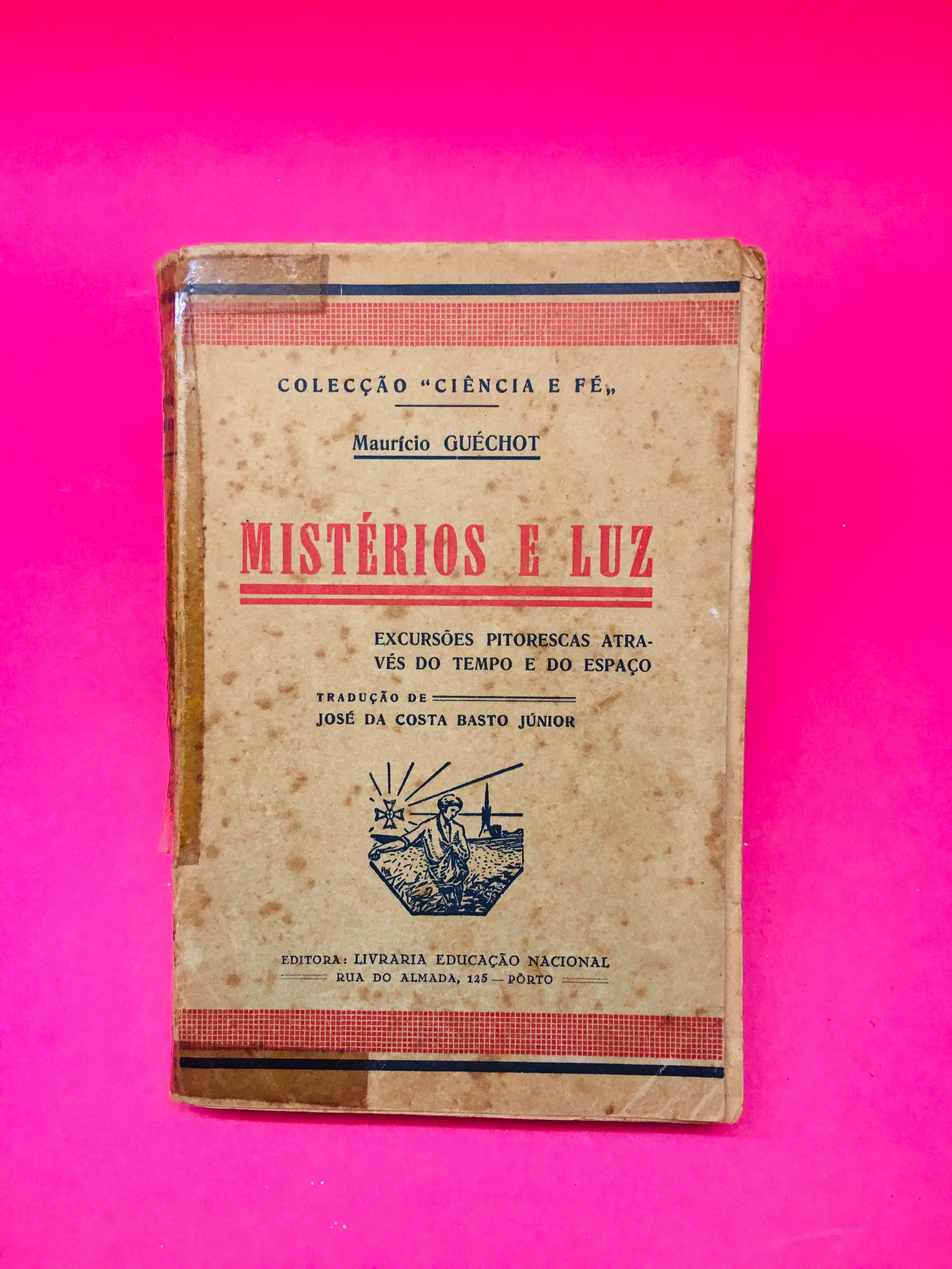 Mistérios e Luz - Maurício Guéchot