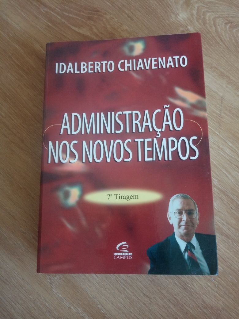 Administração nos novos tempos de Idalberto Chiavenato