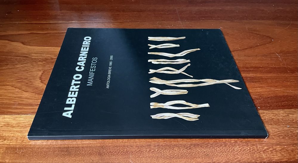 Alberto Carneiro - Manifestos: Antologia Breve