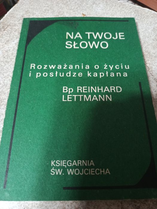 Na Twoje słowo. Rozważania o życiu i posłudze kapłana