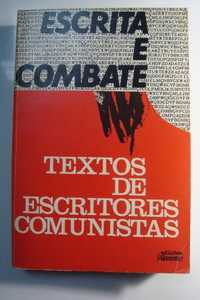 Escrita e Combate - Textos de Escritores Comunistas - Livro Único