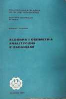 "Algebra i geometria analityczna z zadaniami" Ernest Płonka 1990