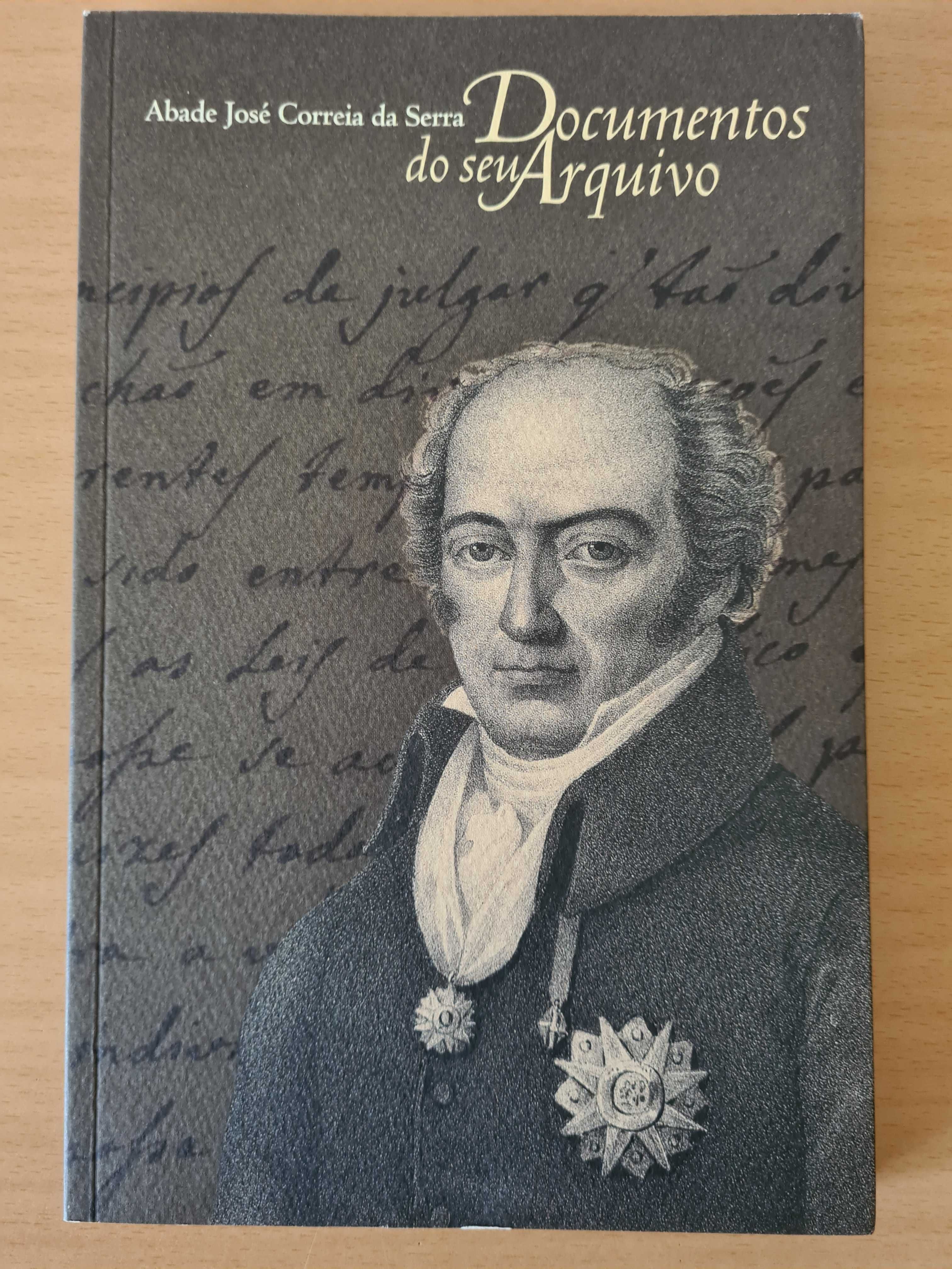 Livro "Abade José Correia da Serra - Documentos do seu Arquivo"