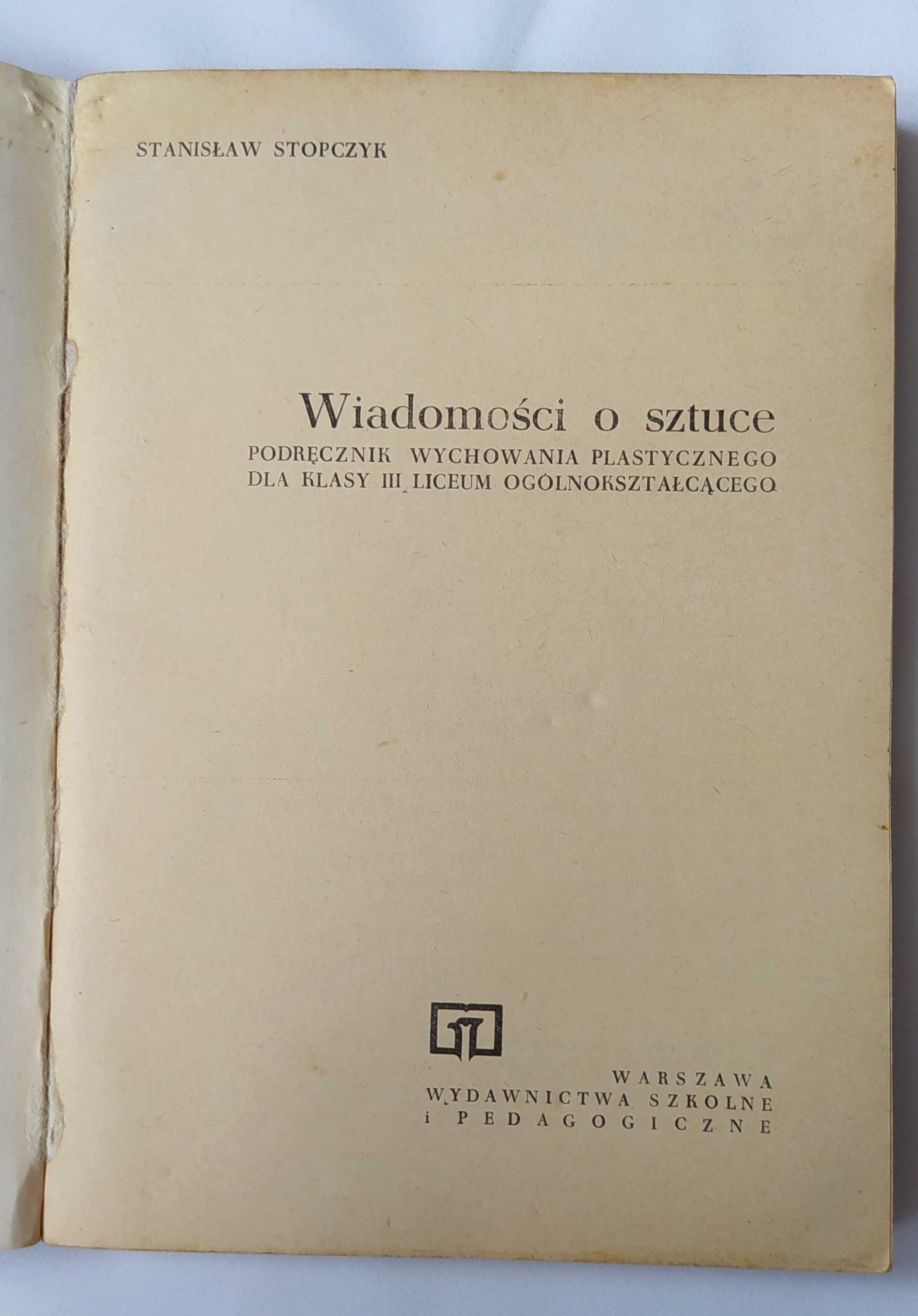 WIADOMOŚCI O SZTUCE – dla klasy 3 liceum ogólnokształcącego