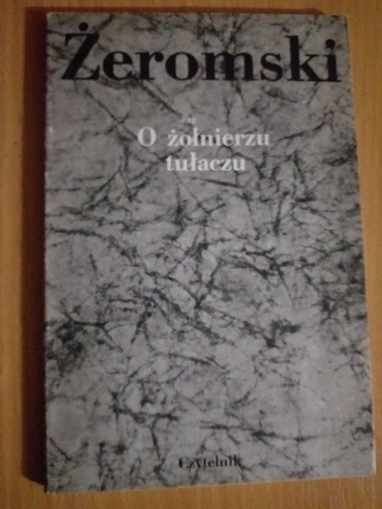 "O żołnierzy tułaczu" S. Żeromski