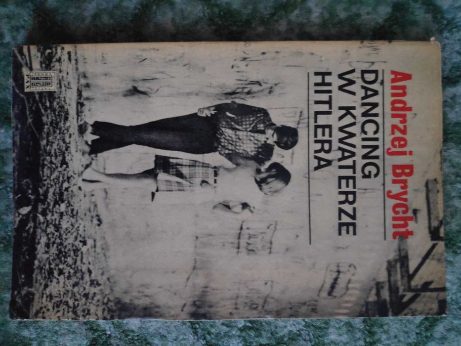 Dancing w kwaterze hitlera Andrzej Brycht