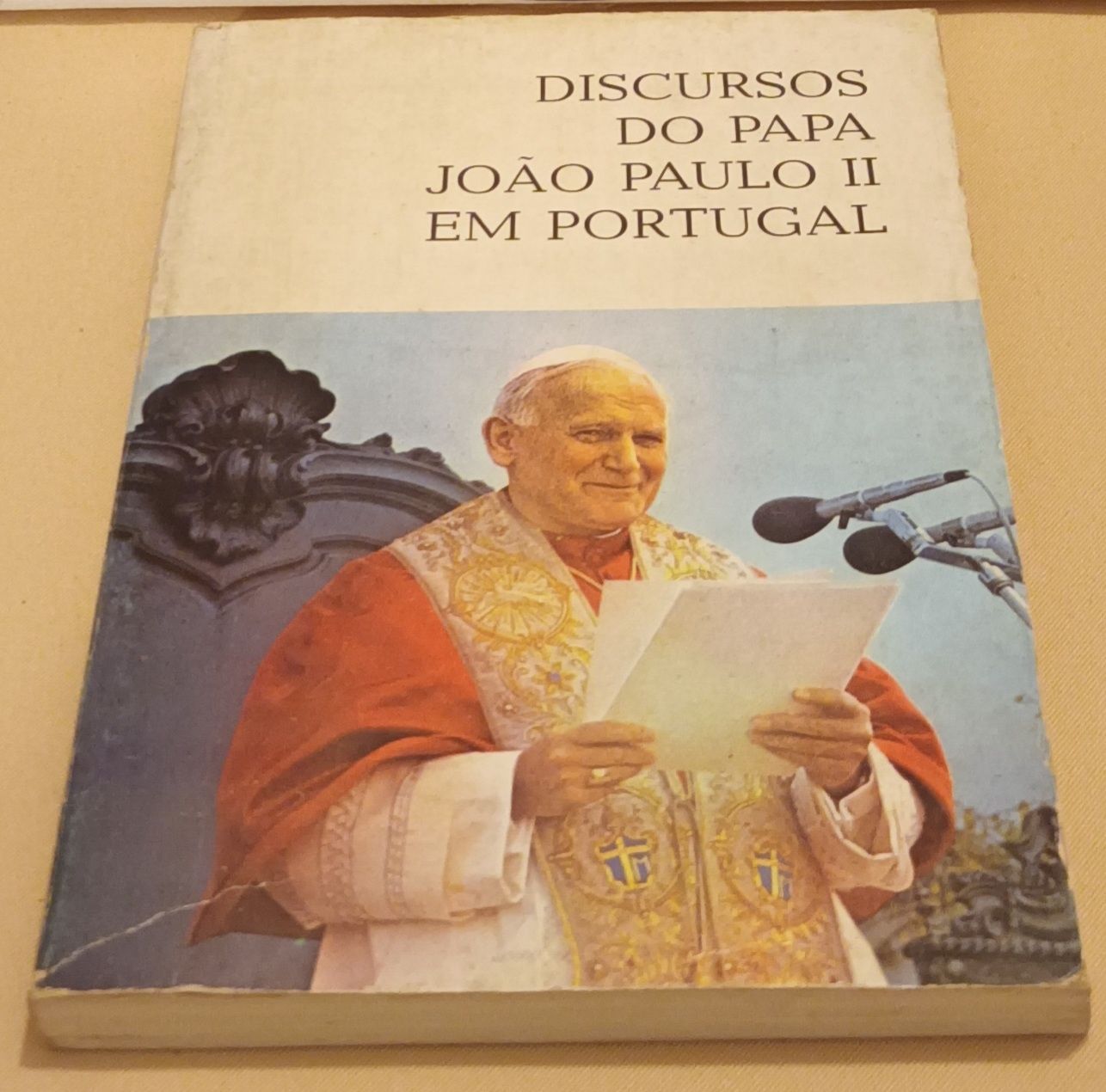 " Discursos do Papa João Paulo II em Portugal "