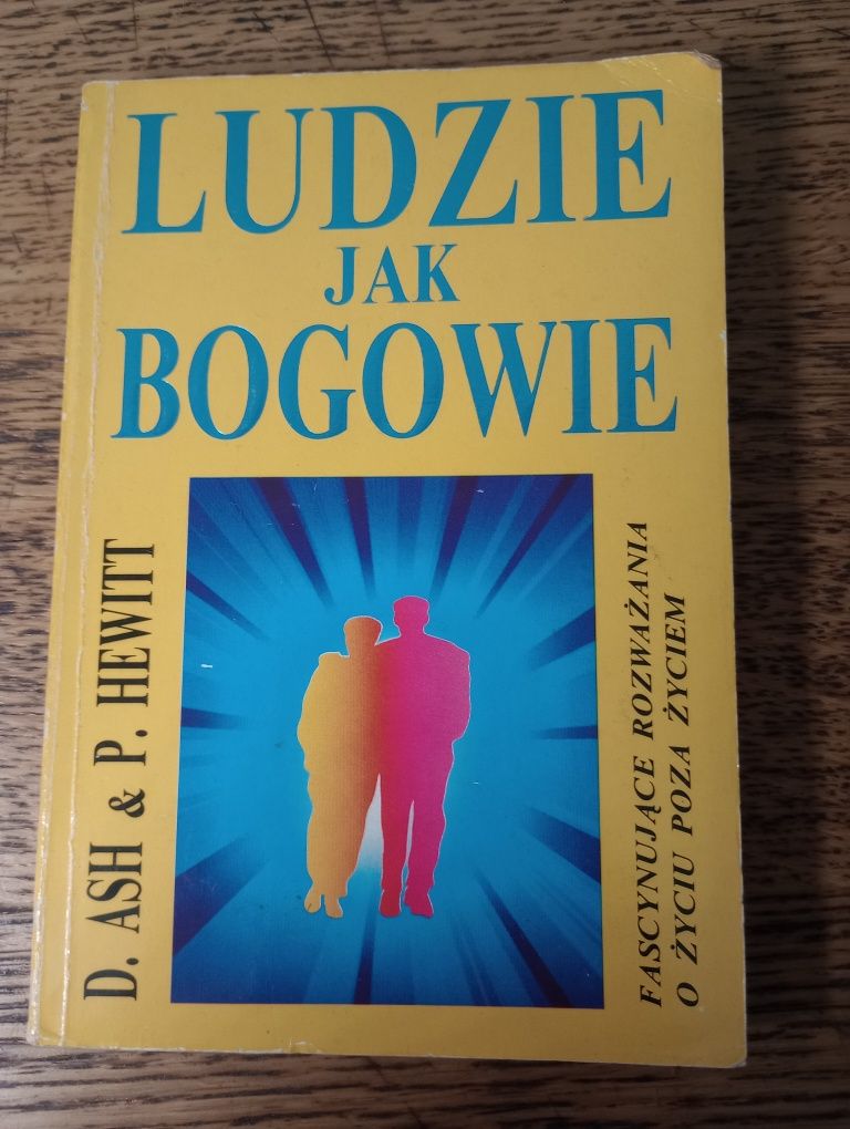 Ludzie jak bogowie. D. Ash, P. Hewitt