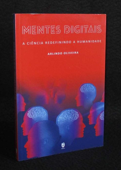 Livro Mentes Digitais A Ciência Redefinindo a Humanidade IA