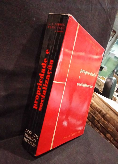 Propriedade e Socialização - L. J. Lebret, Paul Viau e outros