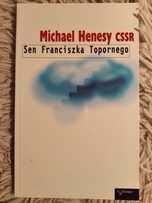 Sen Franciszka Topornego Michael Henesy CSRR