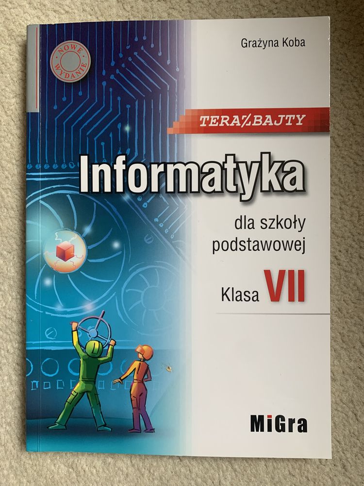 Informatyka klasa VII Teraz Bajty