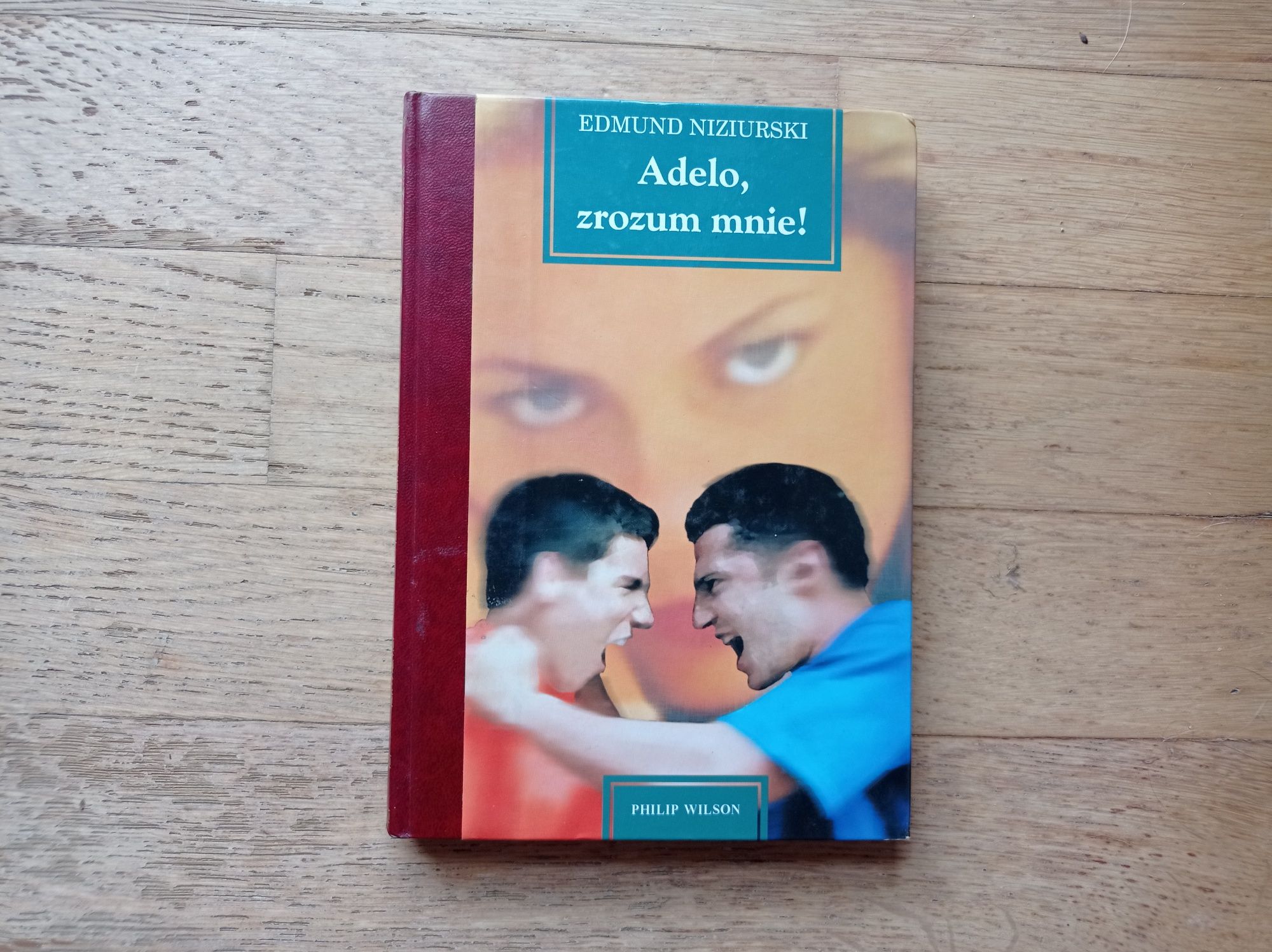 Adelo, zrozum mnie" autorstwa Edmund Niziurski