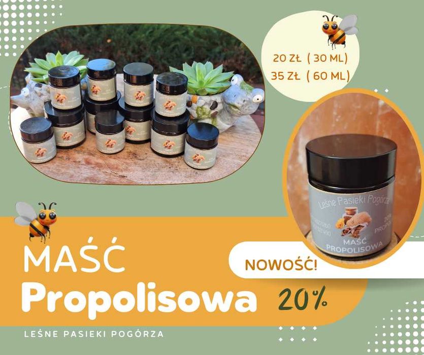Miód Nektarowo- Spadziowy 2025, propolis, maść propolisowa