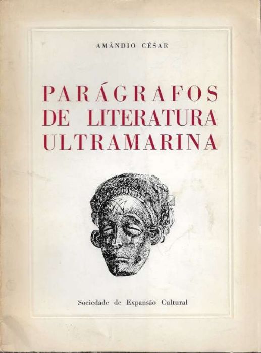 Parágrafos de literatura ultramarina - Amândio César