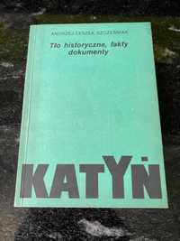 Katyń-tło historyczne, fakty, dokumenty-Szcześniak 1989