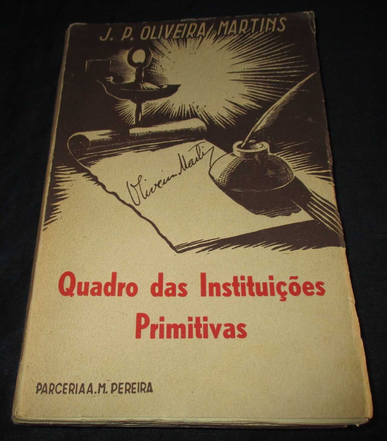 Livro Quadro das Instituições Primitivas Oliveira Martins 1929