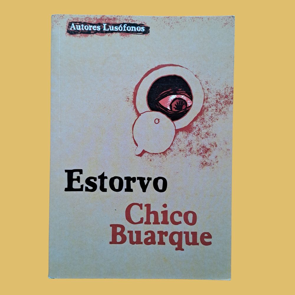 Estorvo - Chico Buarque