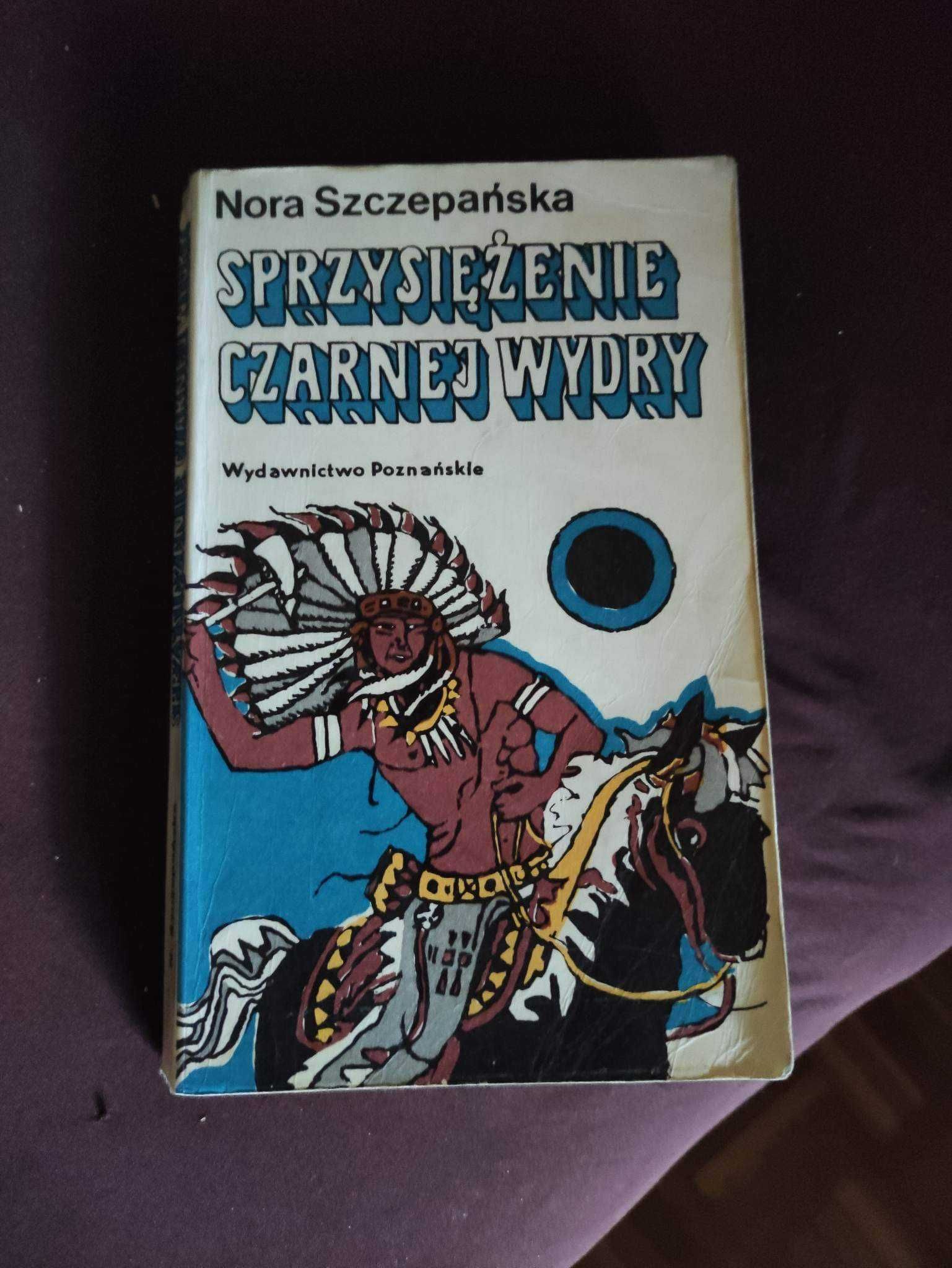 Sprzysiężenie czarnej wydry - Nora Szczepańska