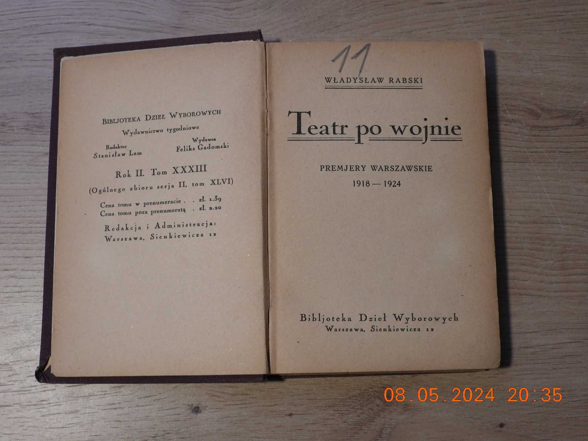 Teatr po wojnie ; premjery warszawskie 1918:1924  W. Rabski. wyd.1925r