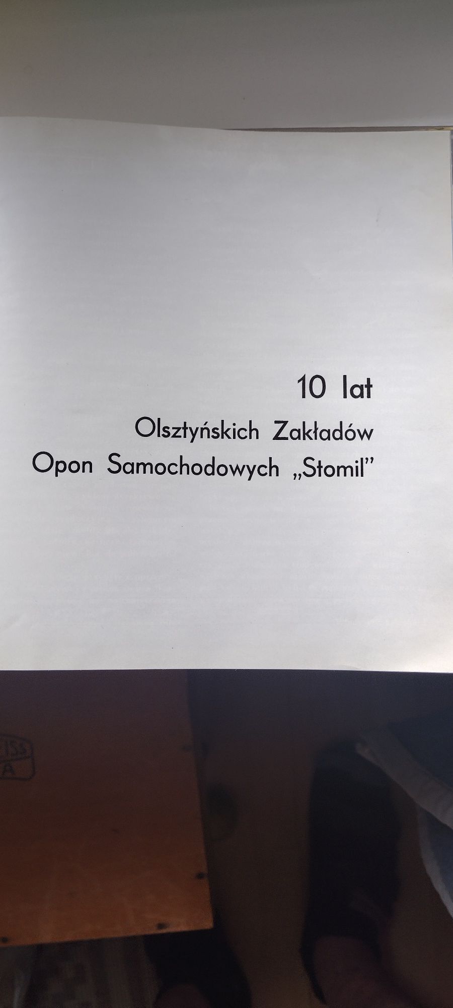 10 lat Olsztyńskich Zakładów Opon Samochodowych Stomil