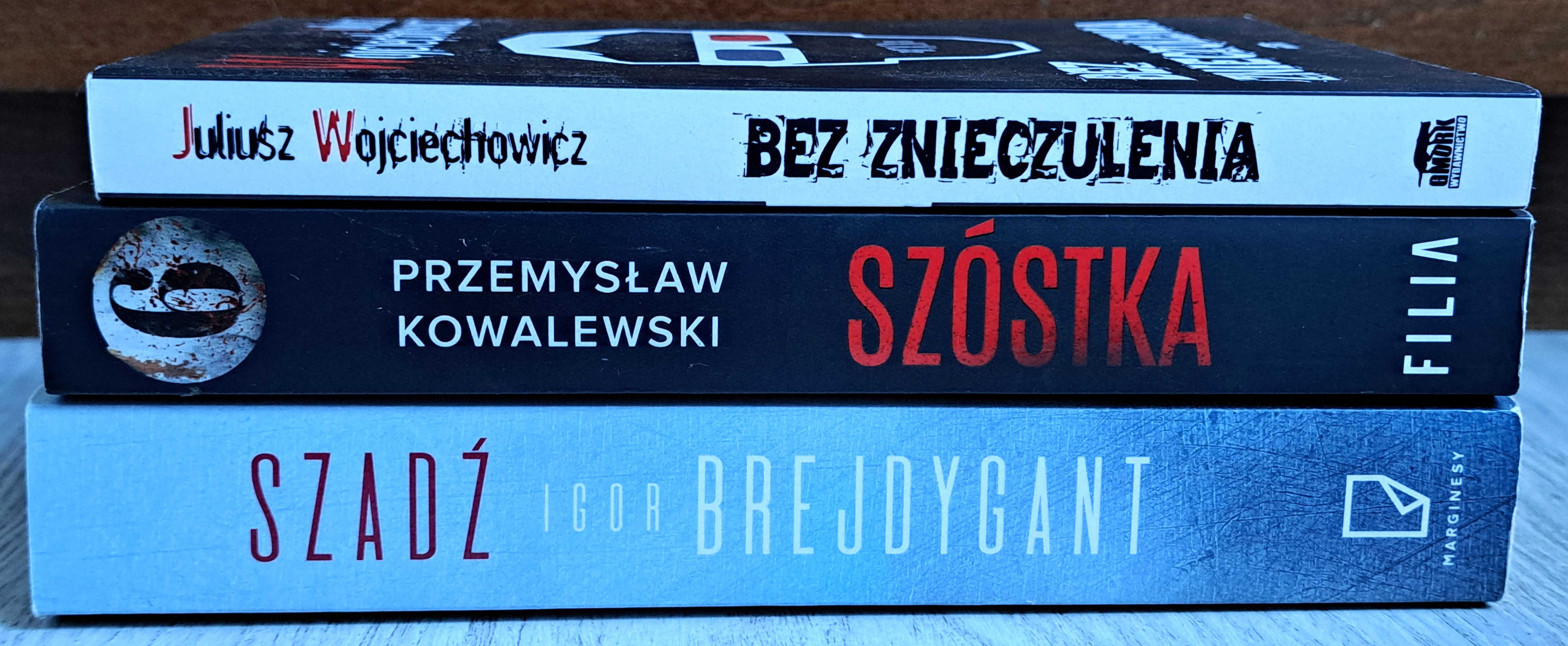Brejdygant Szadź + Kowalewski Szóstka + Wojciechowicz Bez znieczulenia