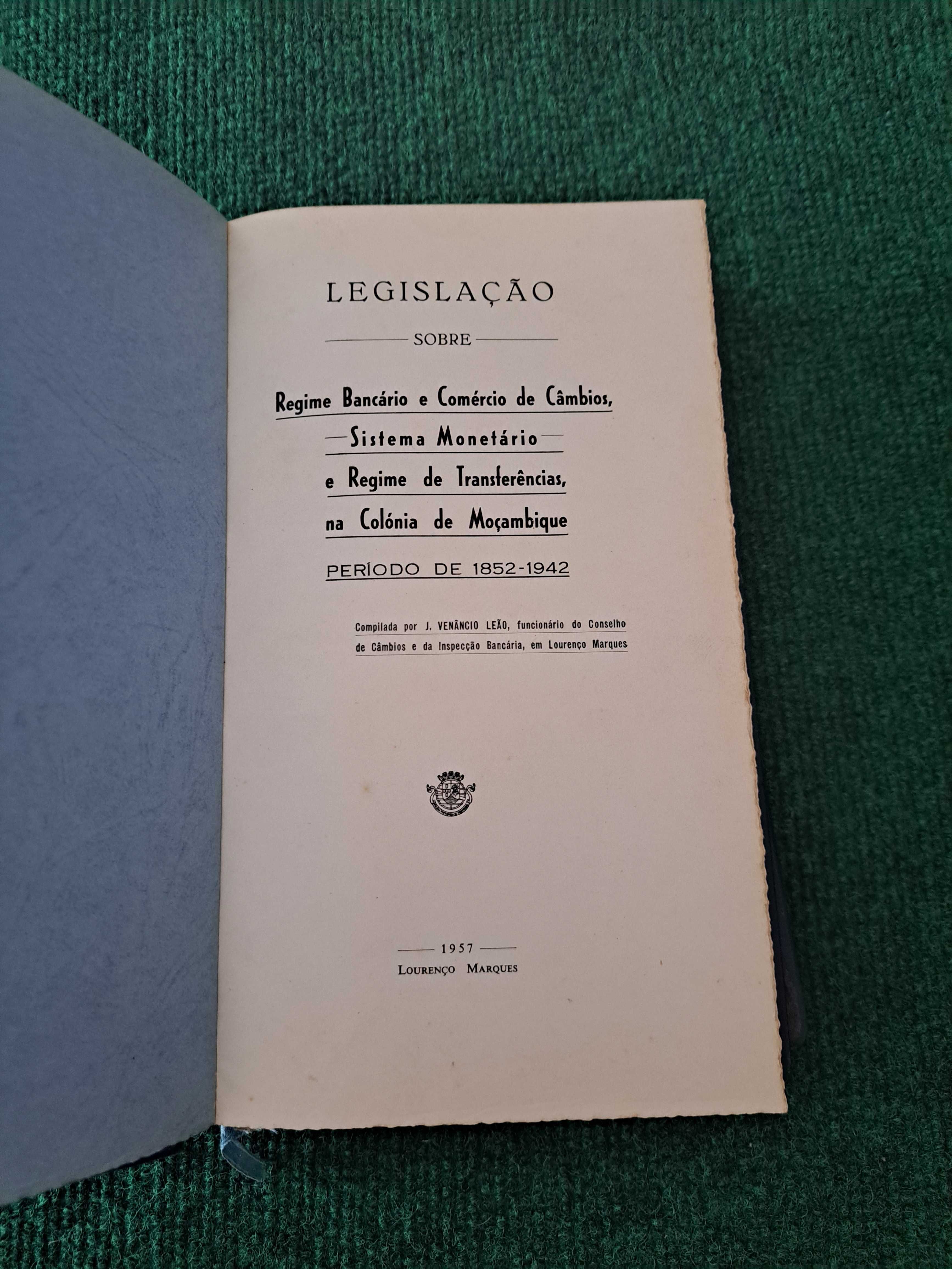 Legislação sobre regime bancário - Moçambique - J. Venâncio Leão