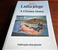 Lídia Jorge - A Última Dona  (1ª. edi.)  envio grátis