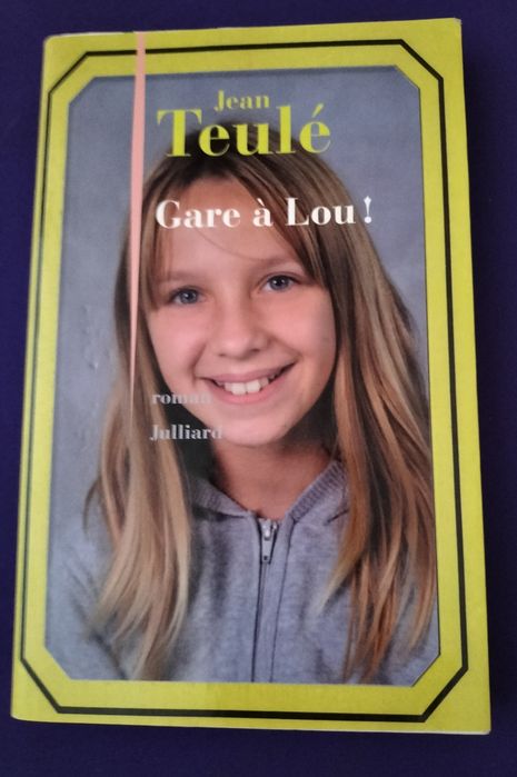 Gare à Lou!: Roman
Julliard
Autor Jean Teulé