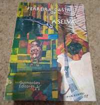 A Selva - Ferreira de Castro