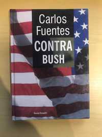 Contra Bush Carlos Fuentes