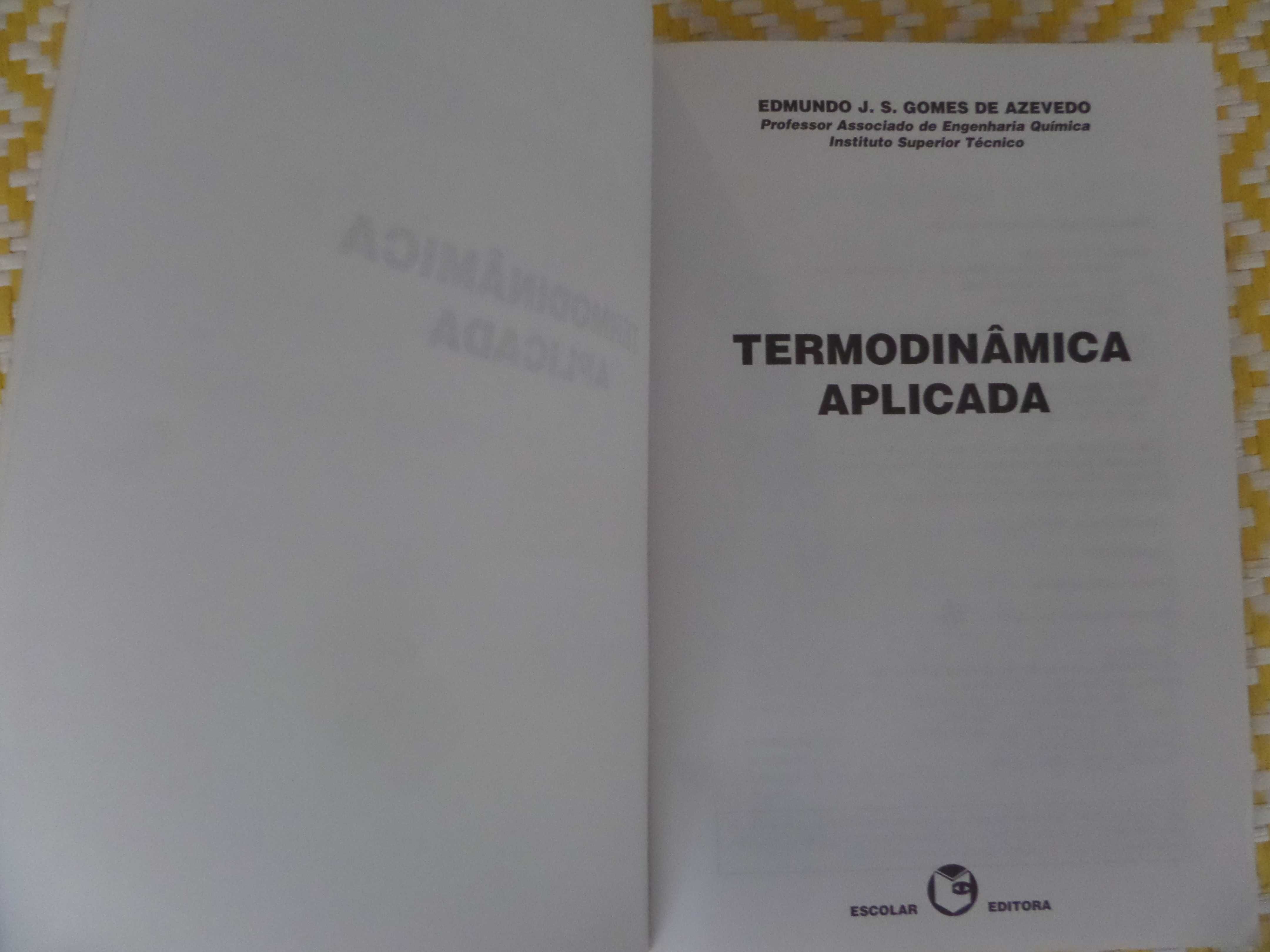 TERMODINÂMICA APLICADA 
Autor: Edmundo Gomes de Azevedo
