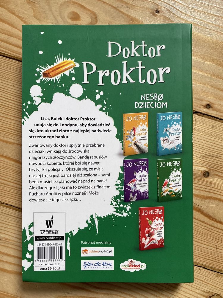 „Doktor Proktor i wielki napad na bank” Jo Nesbø