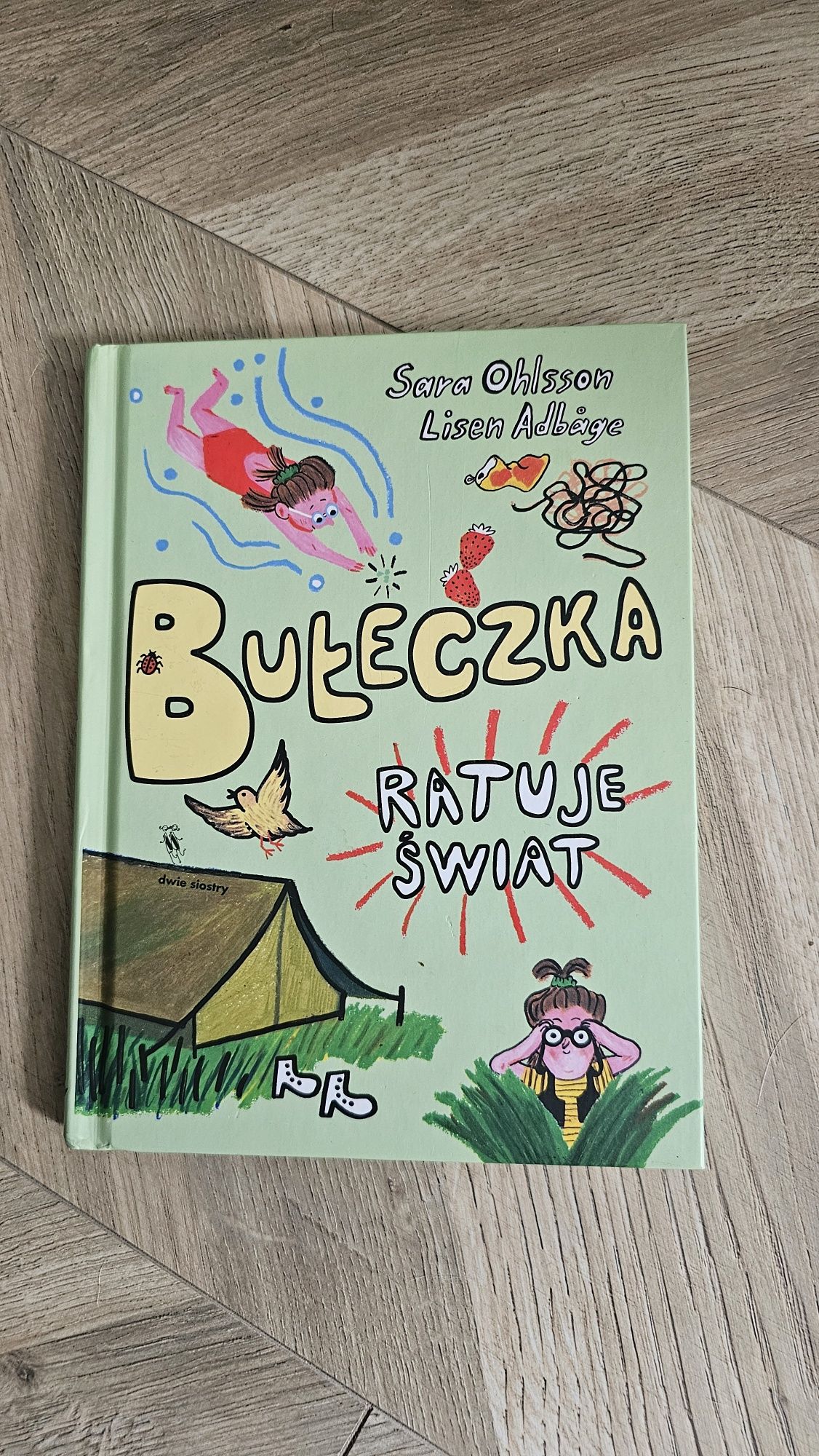 Bułeczka ratuje świat - Sara Ohlsson Dwie siostry