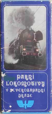 Locomotivas: Parni Lokomotivy - V Severozapadri Draze