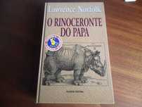"O Rinoceronte do Papa" de Lawrence Norfolk - 5ª Edição de 1999