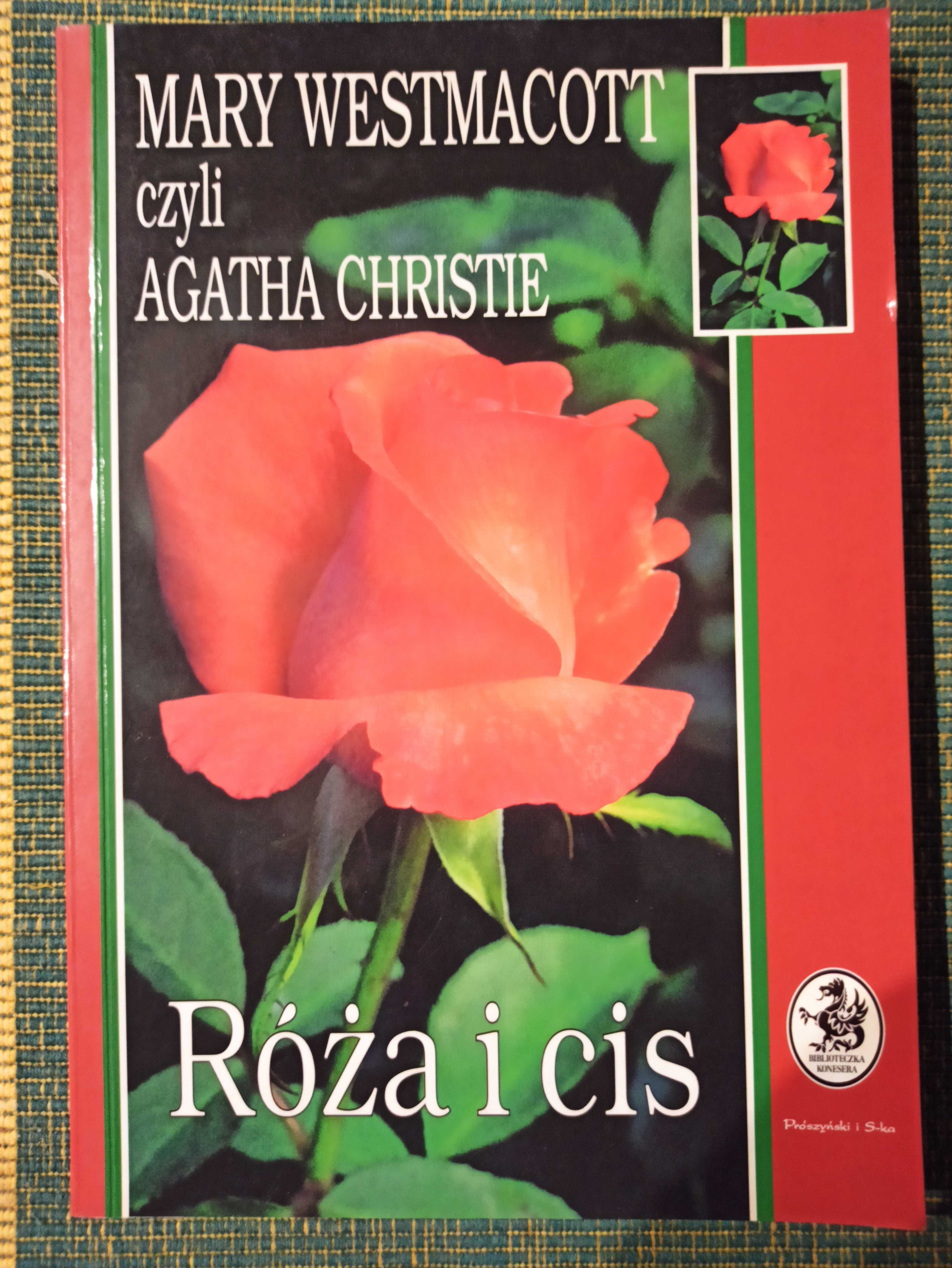 Róża i cis - Mary Westmacott czyli Agatha Christie
