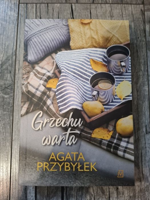 "Grzechu warta" Agata Przybyłek