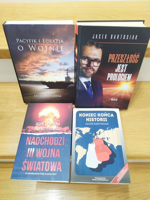 4 książki Jacek Bartosiak. Pacyfik i Eurazja O wojnie