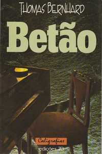 Betão - Thomas Bernhard-Edições 70