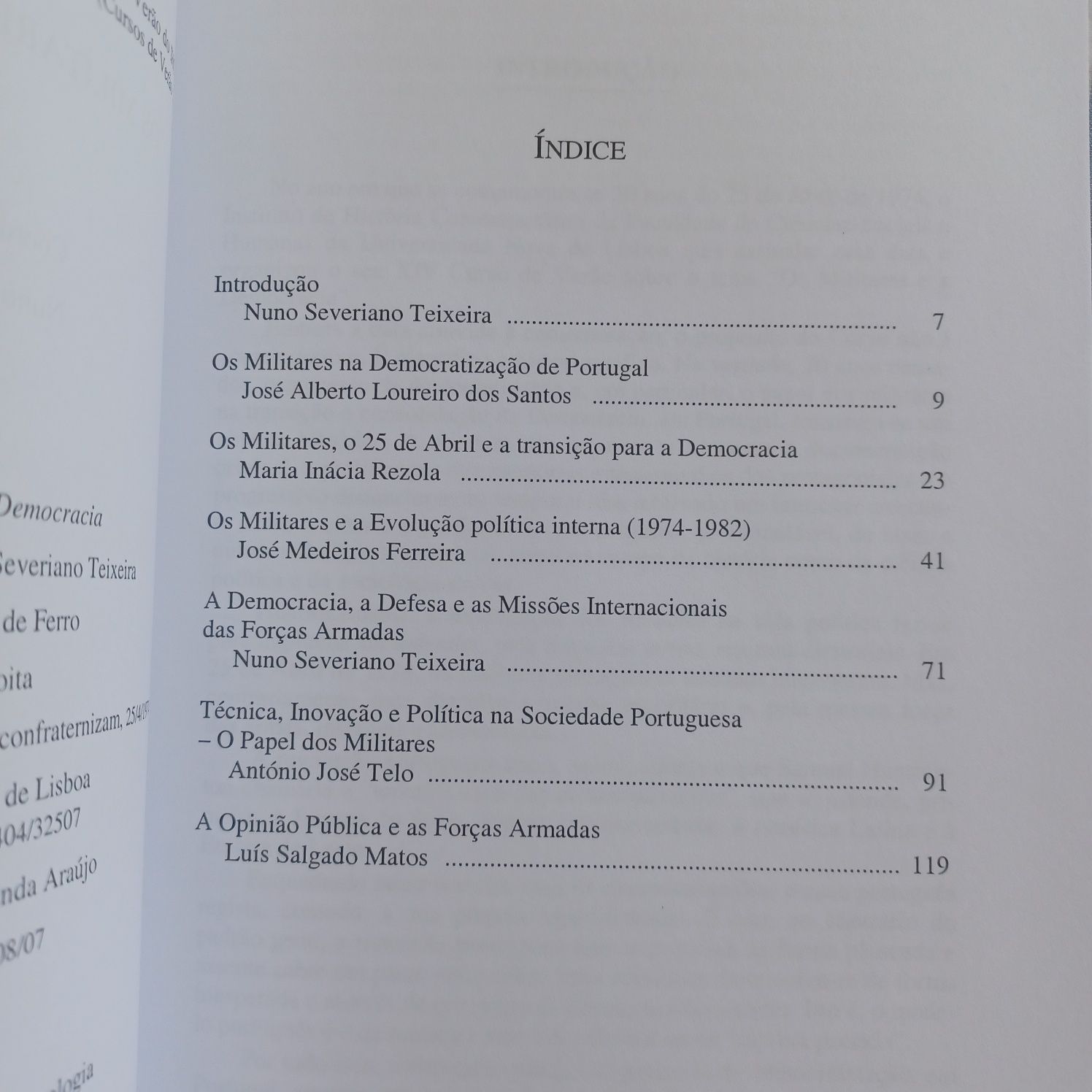 Os Militares e a democracia Nuno Severiano Teixeira