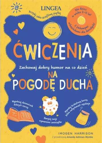 Ćwiczenia na pogodę ducha. Zachowaj dobry humor... - Imogen Harrison