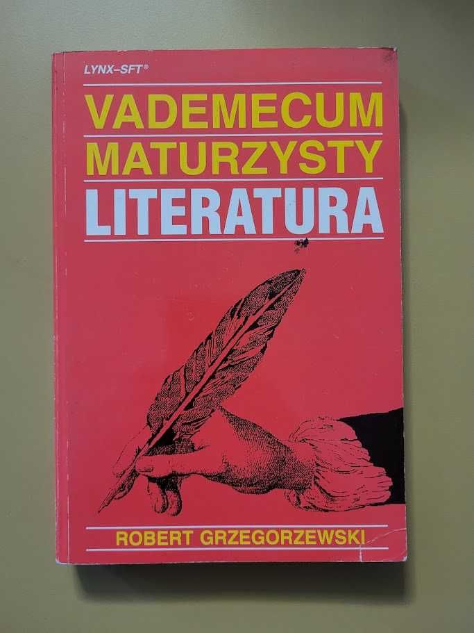 Vademecum maturzysty Literatura Robert Grzegorzewski