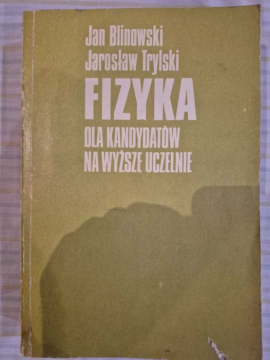 Fizyka dla kandydatów na wyższe uczelnie