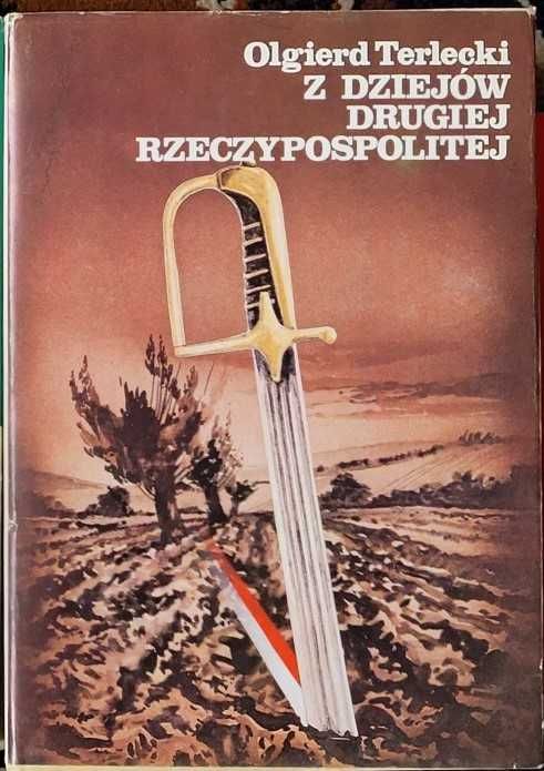 Z dziejów Drugiej Rzeczypospolitej. Terlecki. Historia Polski