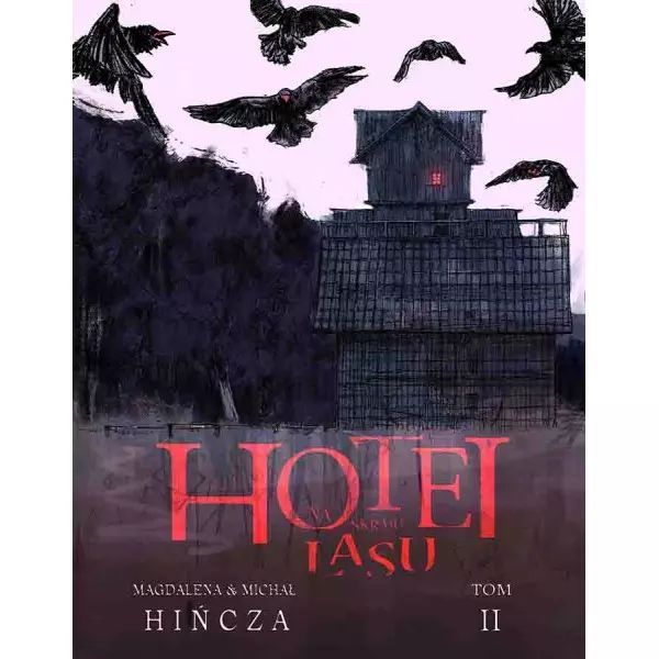 Hotel na skraju lasu II. Kultura gniewu