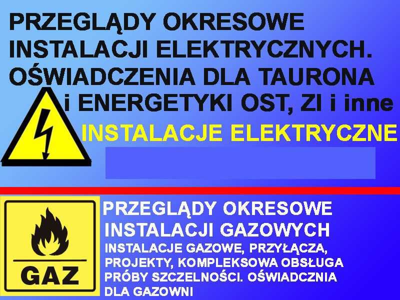Elektryk uprawnienia, oświadczenia dla TAURONa, przeglądy, instalacje