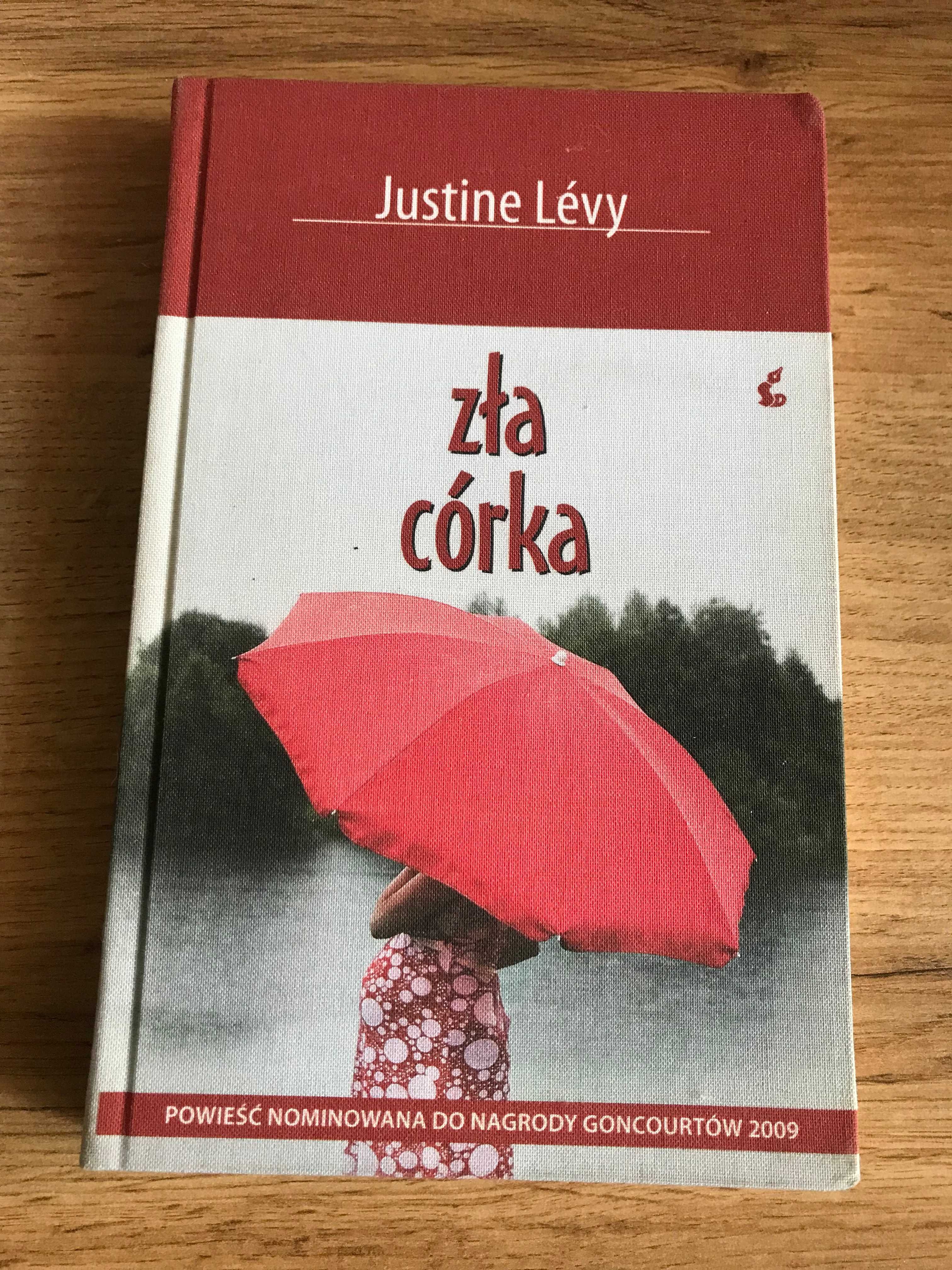 Zła córka Justine Lévy