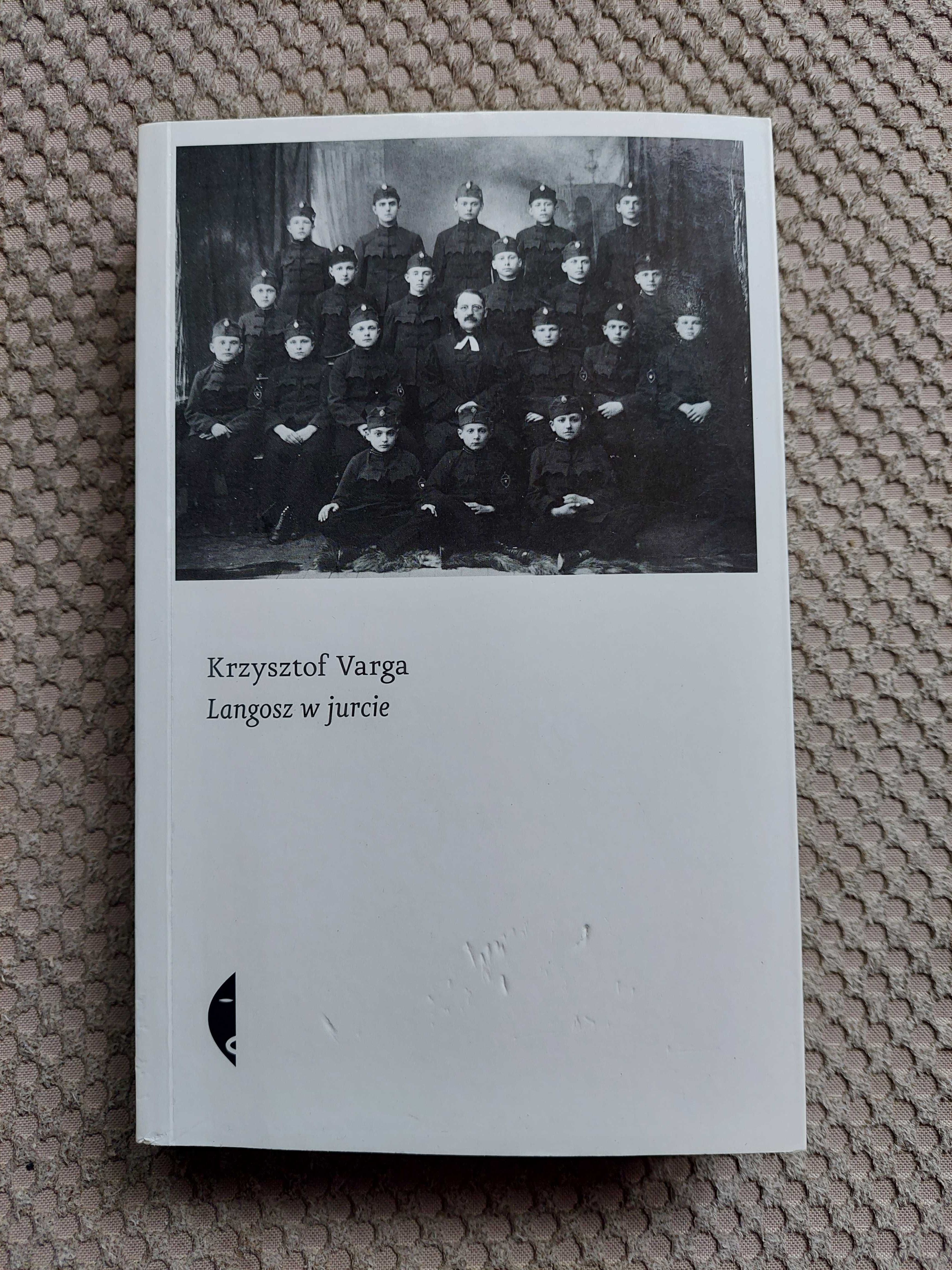 "Langosz w jurcie" Krzysztof Varga